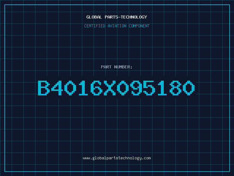 Aviation Part B4016X095180