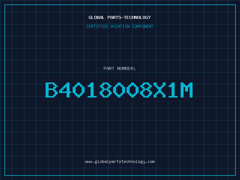 Aviation Part B4018008X1M