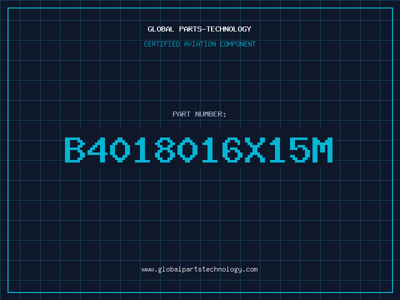 Aviation Part B4018016X15M
