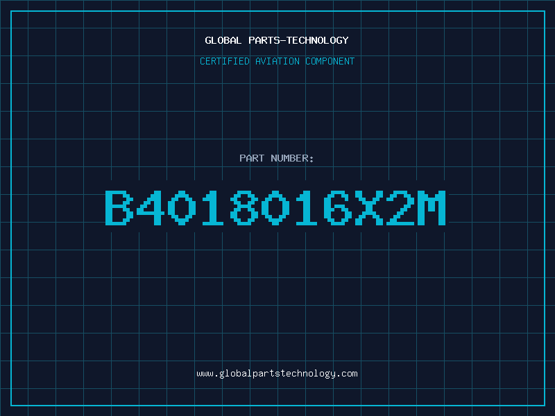 Aviation Part B4018016X2M
