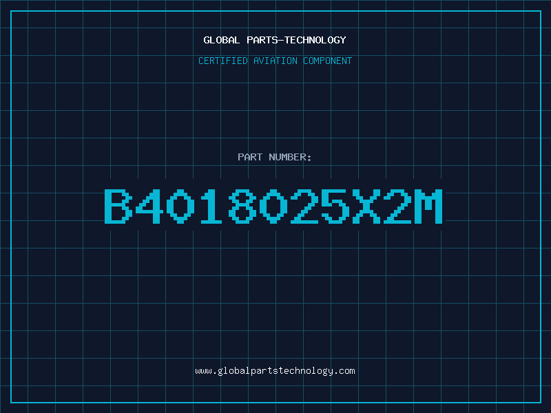 Aviation Part B4018025X2M