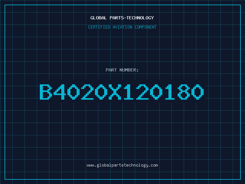 Aviation Part B4020X120180