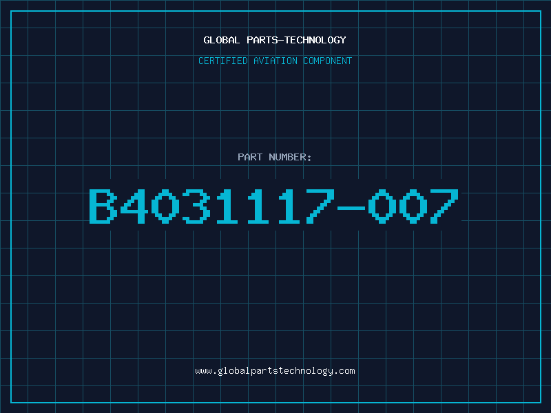 Aviation Part B4031117-007