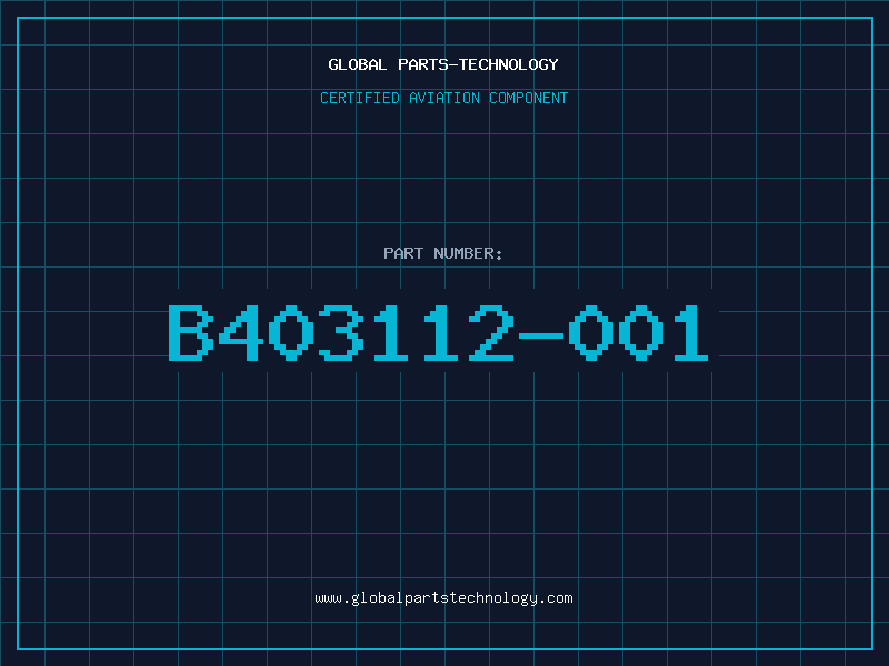 Aviation Part B403112-001