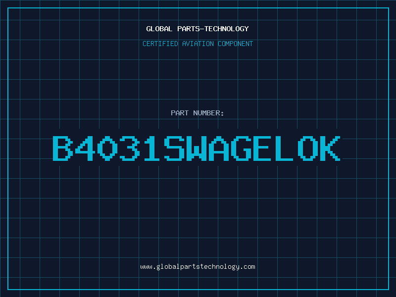 Aviation Part B4031Swagelok