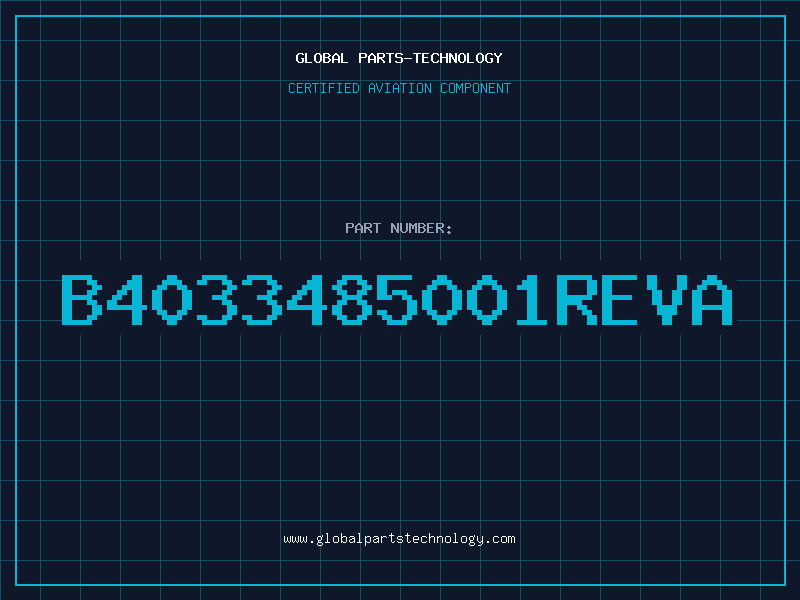 Aviation Part B4033485001REVA