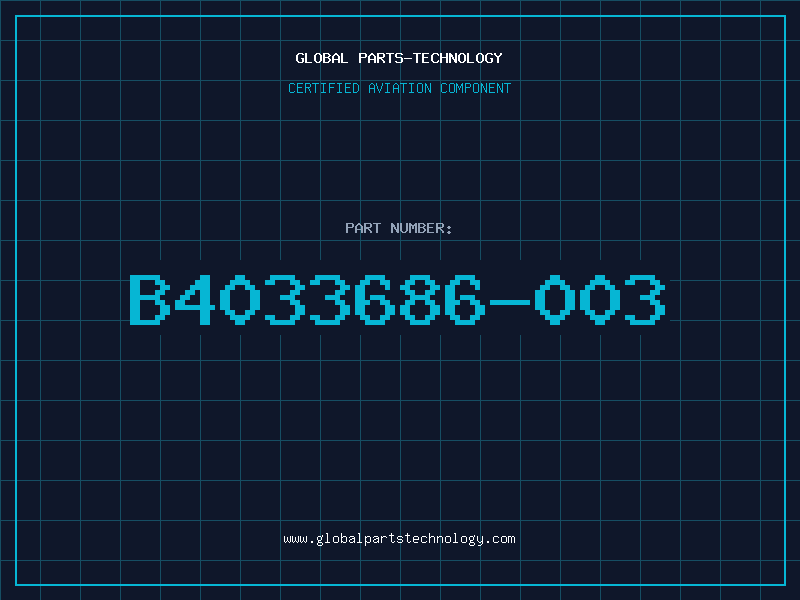 Aviation Part B4033686-003