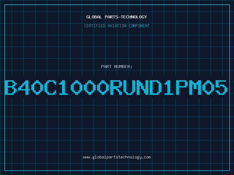 Aviation Part B40C1000RUND1PM05