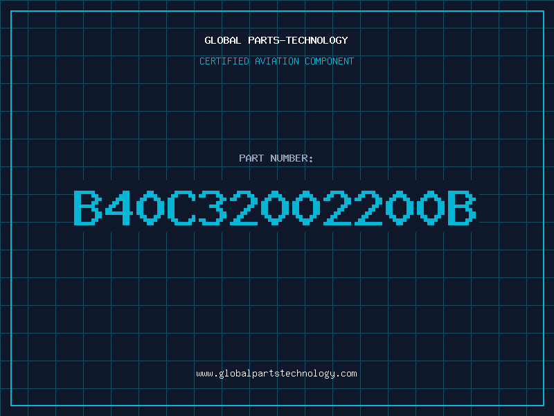 Aviation Part B40C32002200B