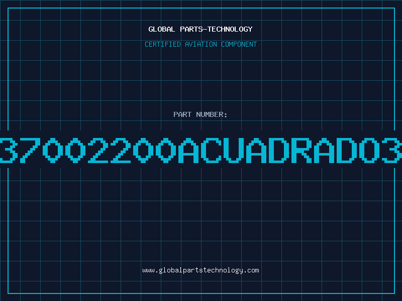 Aviation Part B40C37002200ACUADRADO37A40