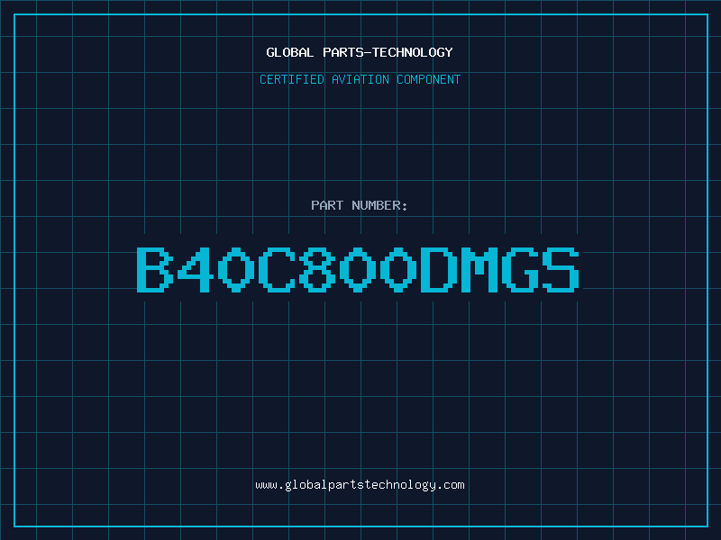 Aviation Part B40C800DMGS