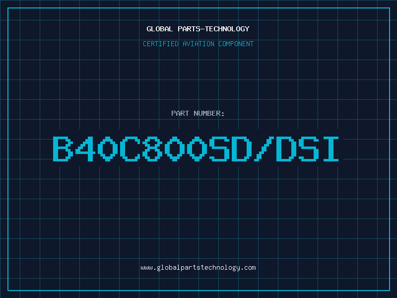 Aviation Part B40C800SD/DSI