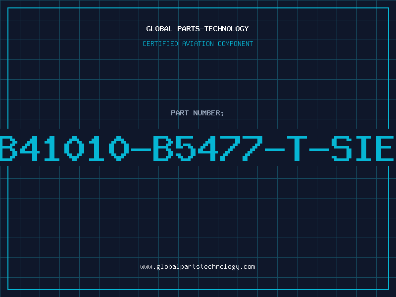 Aviation Part B41010-B5477-T-SIE