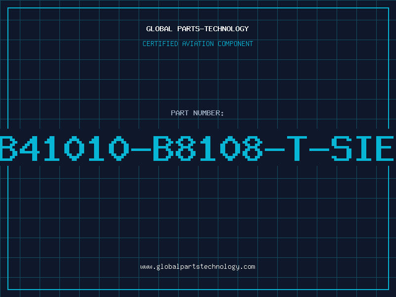 Aviation Part B41010-B8108-T-SIE