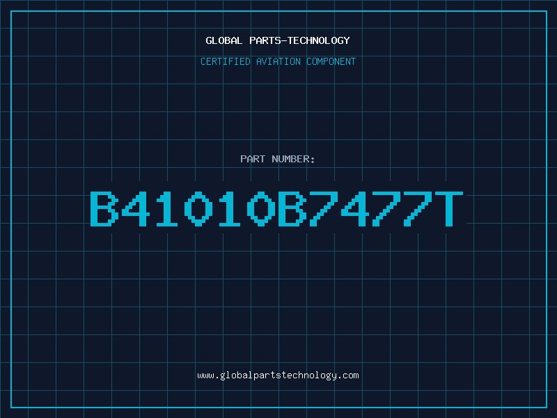 Aviation Part B41010B7477T