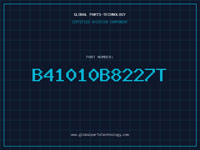 Aviation Part B41010B8227T
