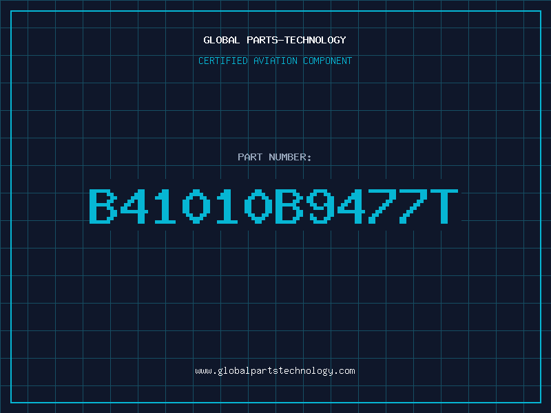 Aviation Part B41010B9477T