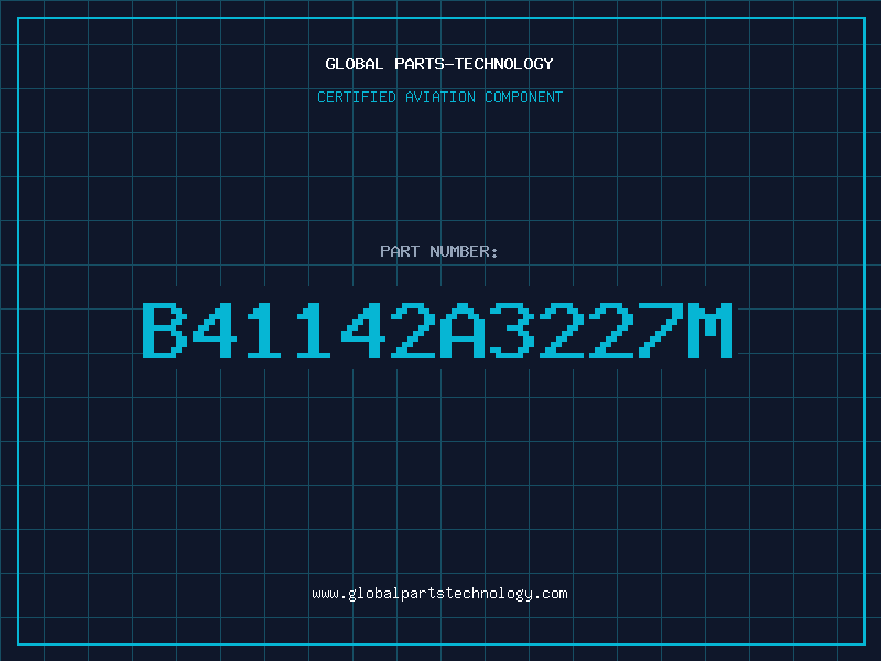 Aviation Part B41142A3227M