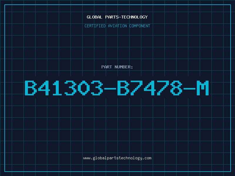 Aviation Part B41303-B7478-M