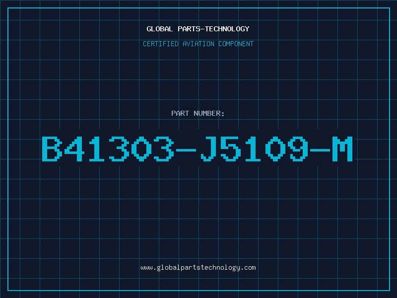 Aviation Part B41303-J5109-M