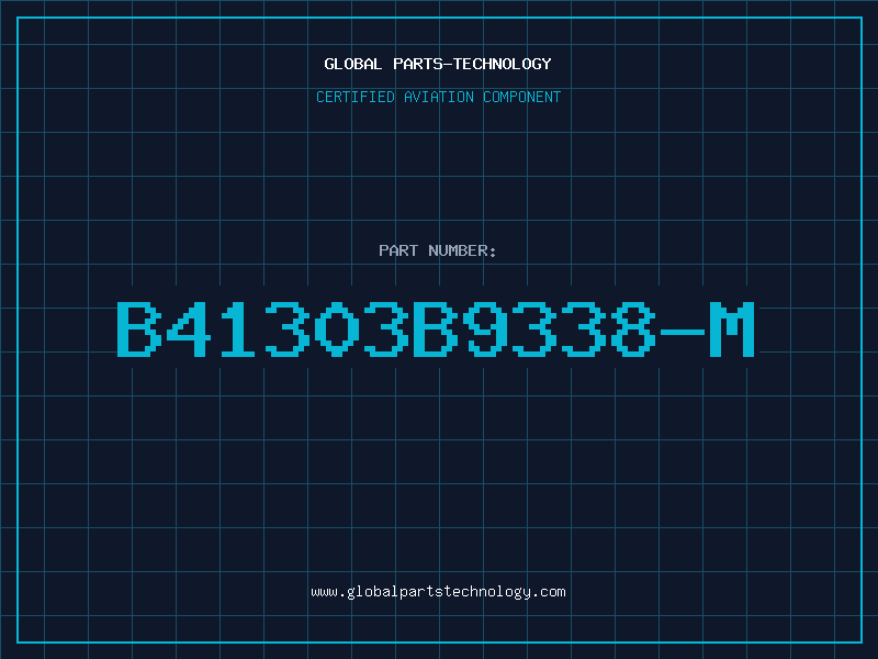 Aviation Part B41303B9338-M