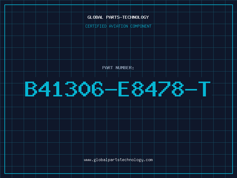 Aviation Part B41306-E8478-T