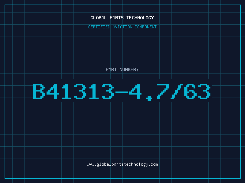 Aviation Part B41313-4.7/63