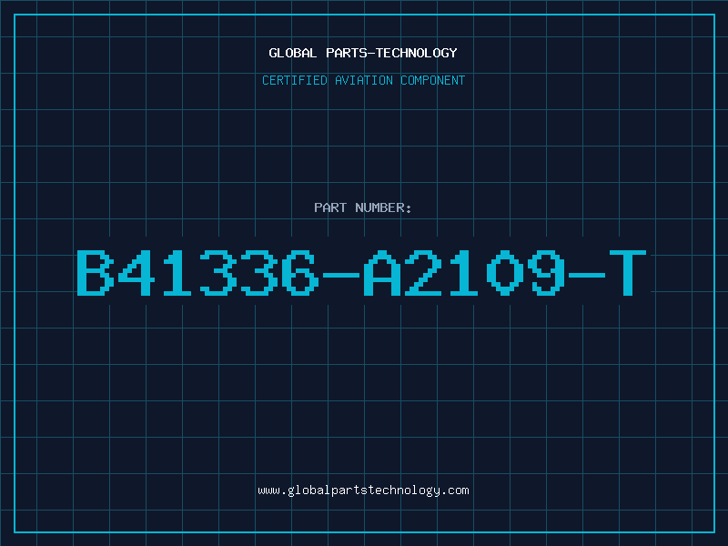 Aviation Part B41336-A2109-T