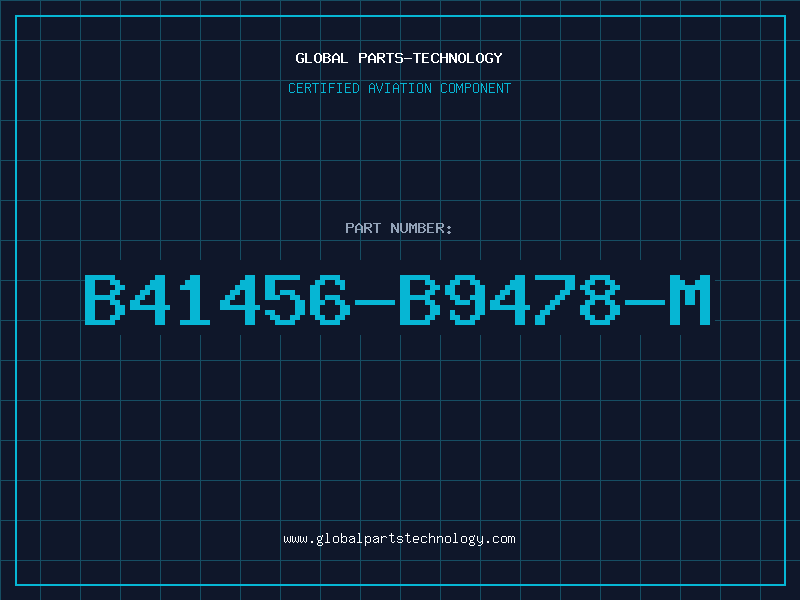Aviation Part B41456-B9478-M