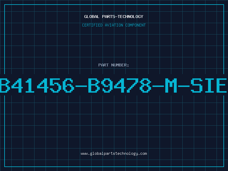 Aviation Part B41456-B9478-M-SIE