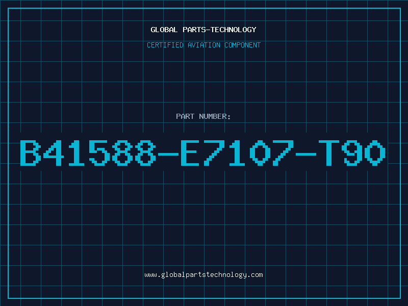 Aviation Part B41588-E7107-T90