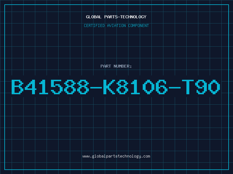 Aviation Part B41588-K8106-T90