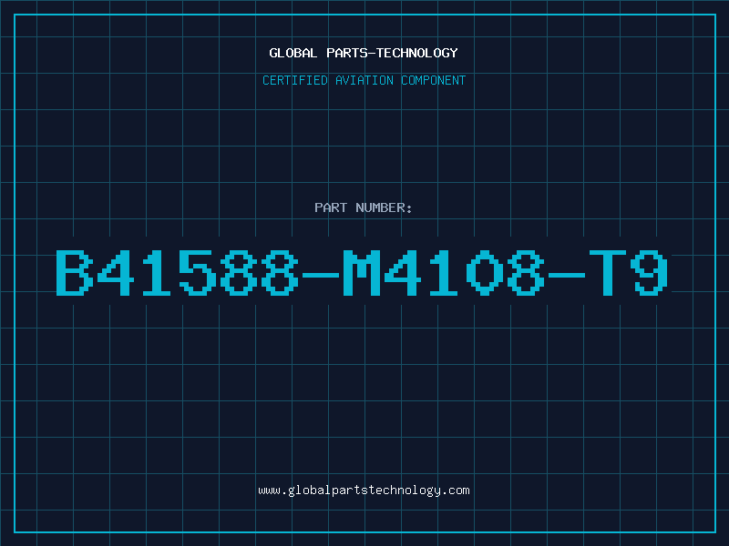 Aviation Part B41588-M4108-T9