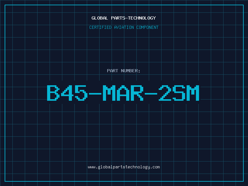 Aviation Part B45-MAR-2SM
