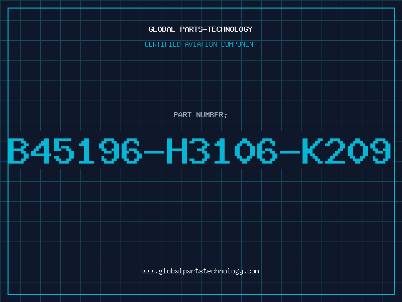 Aviation Part B45196-H3106-K209
