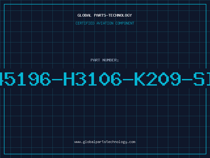 Aviation Part B45196-H3106-K209-SIE