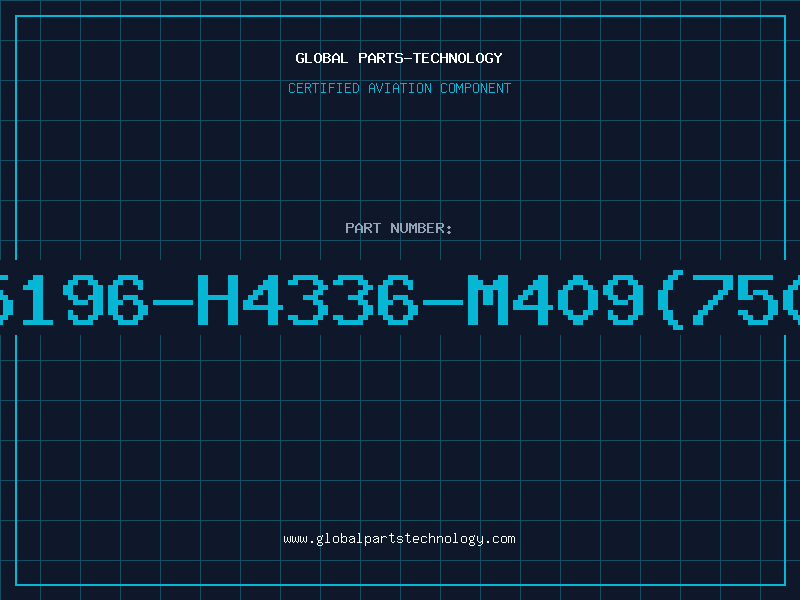 Aviation Part B45196-H4336-M409(750/R