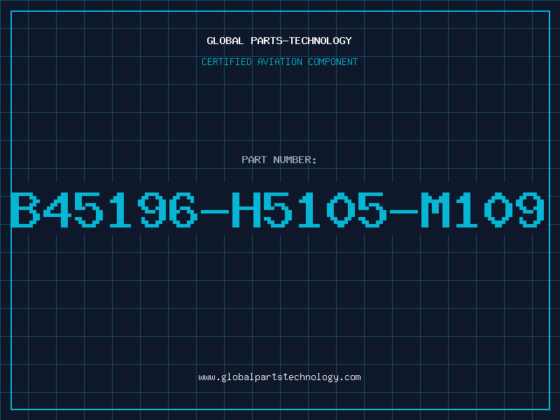 Aviation Part B45196-H5105-M109