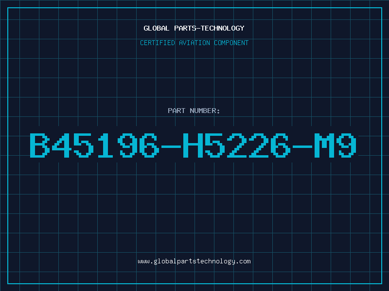 Aviation Part B45196-H5226-M9