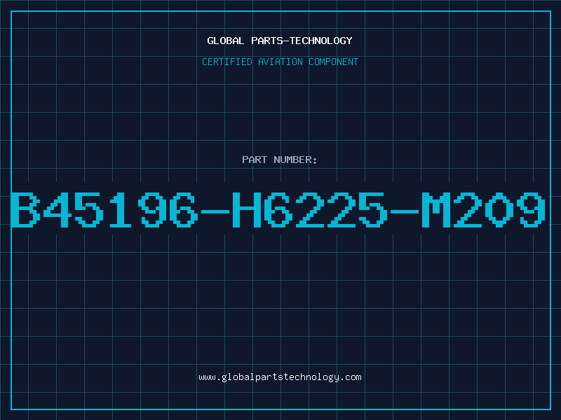 Aviation Part B45196-H6225-M209