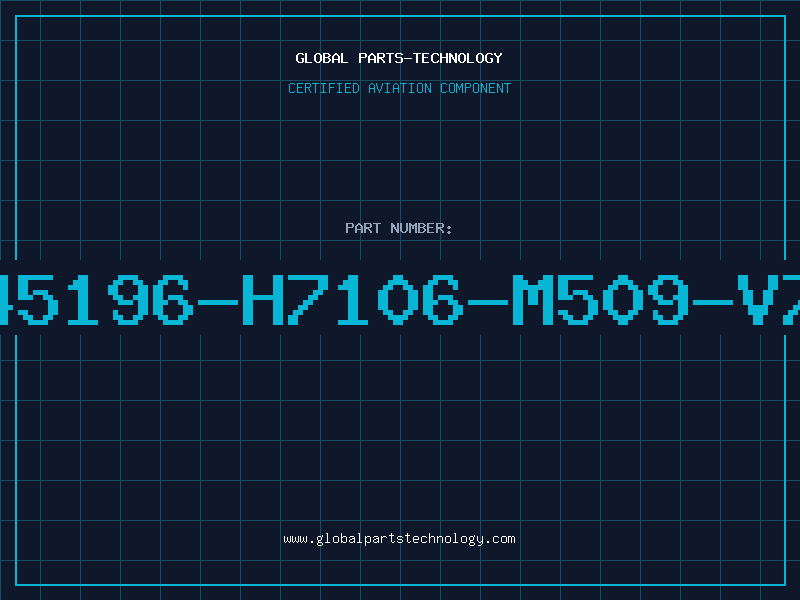 Aviation Part B45196-H7106-M509-V70