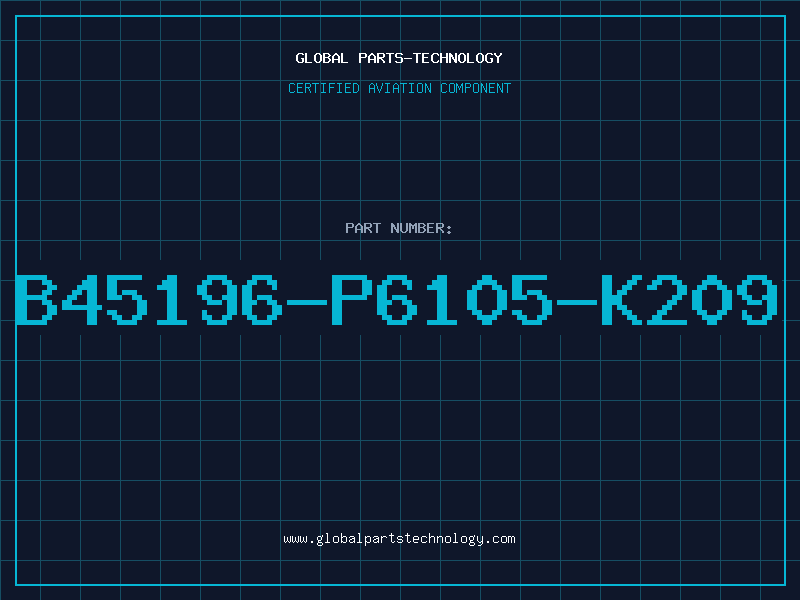 Aviation Part B45196-P6105-K209
