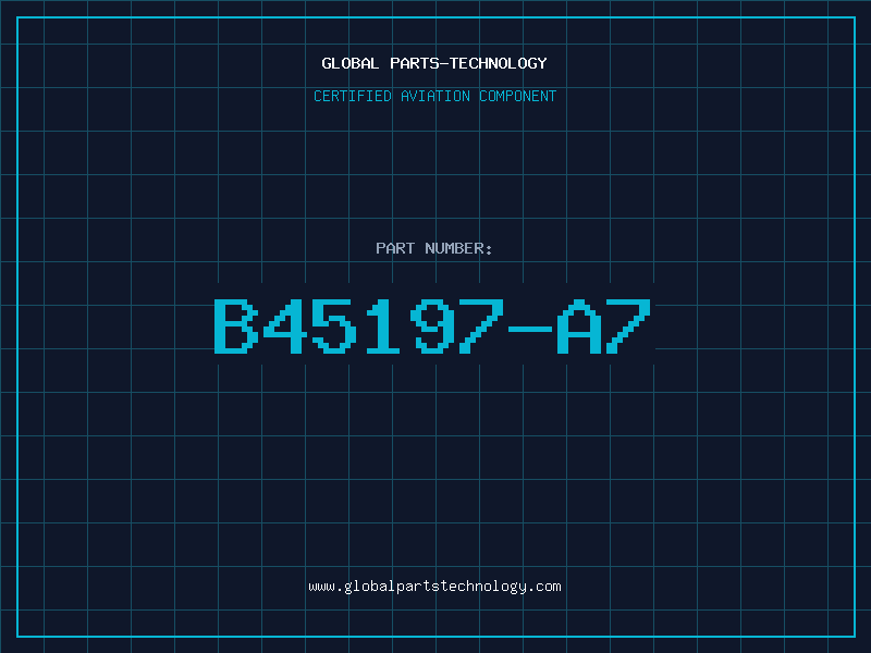 Aviation Part B45197-A7