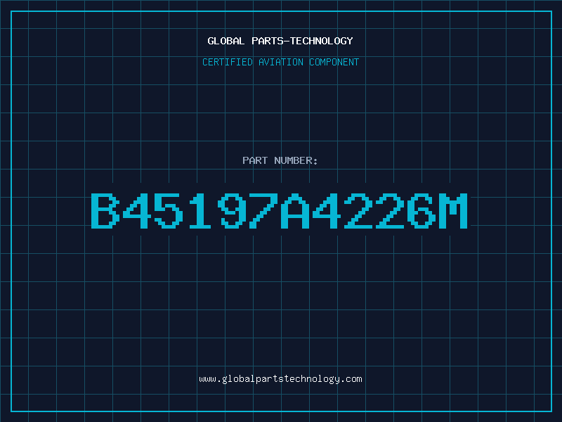 Aviation Part B45197A4226M