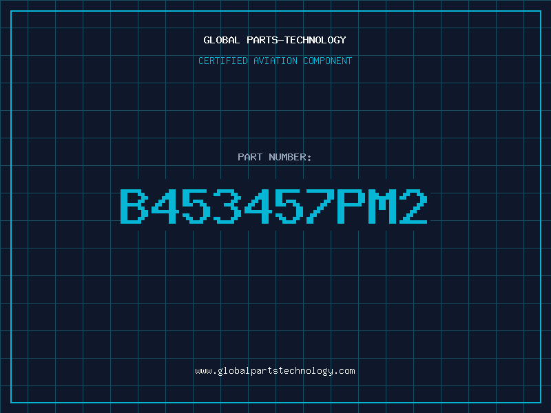 Aviation Part B453457PM2