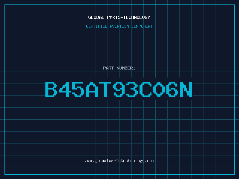Aviation Part B45AT93C06N