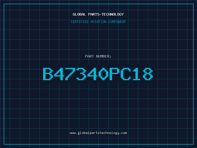 Aviation Part B47340PC18