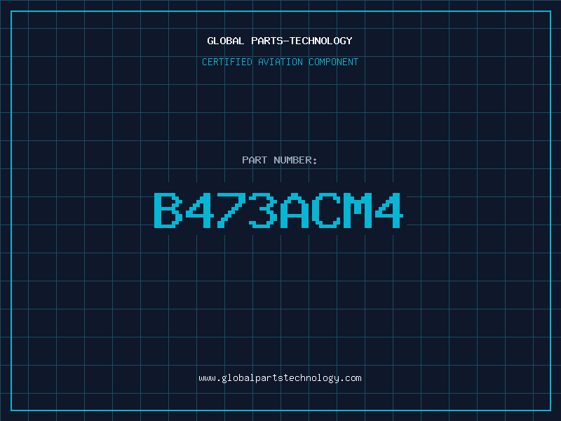 Aviation Part B473ACM4