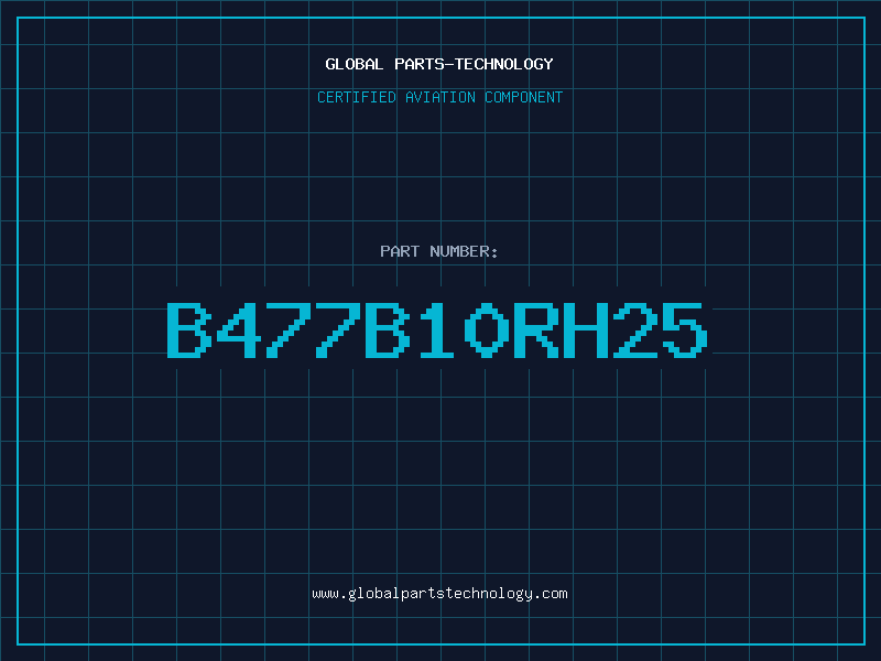 Aviation Part B477B10RH25