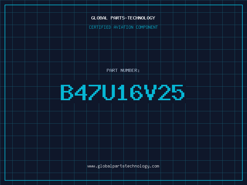 Aviation Part B47U16V25
